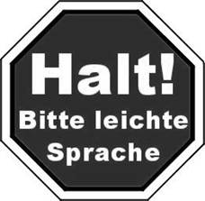 schwarz-weies Stoppzeichen mit der Aufschrift 'Halt! bitte leichte Sprache'